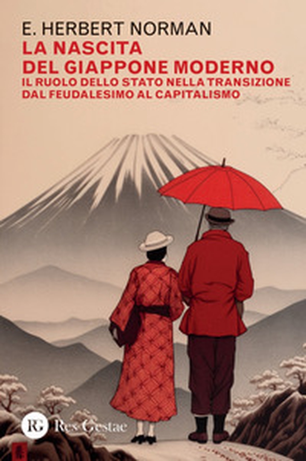 La nascita del Giappone moderno. Il ruolo dello stato nella transizione dal feudalesimo al capitalismo - Librerie.coop La nascita del Giappone moderno. Il ruolo dello stato nella transizione dal feudalesimo al capitalismo - Librerie.coop
