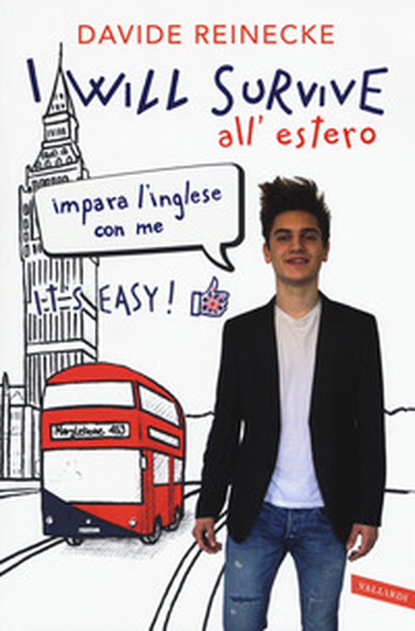 I will survive all'estero. Impara l'inglese con me. It's easy! - Librerie.coop I will survive all'estero. Impara l'inglese con me. It's easy! - Librerie.coop