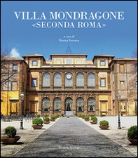 Villa Mondragone «Seconda Roma» - Librerie.coop