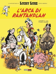 L'arca di Rantanplan. Lucky Luke - Librerie.coop