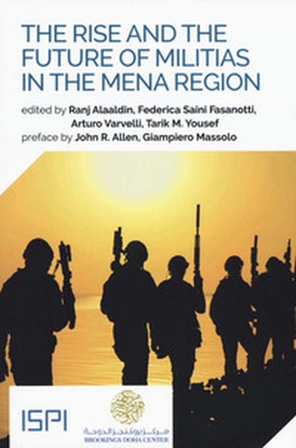 The rise and the future of militias in the MENA region - Librerie.coop The rise and the future of militias in the MENA region - Librerie.coop