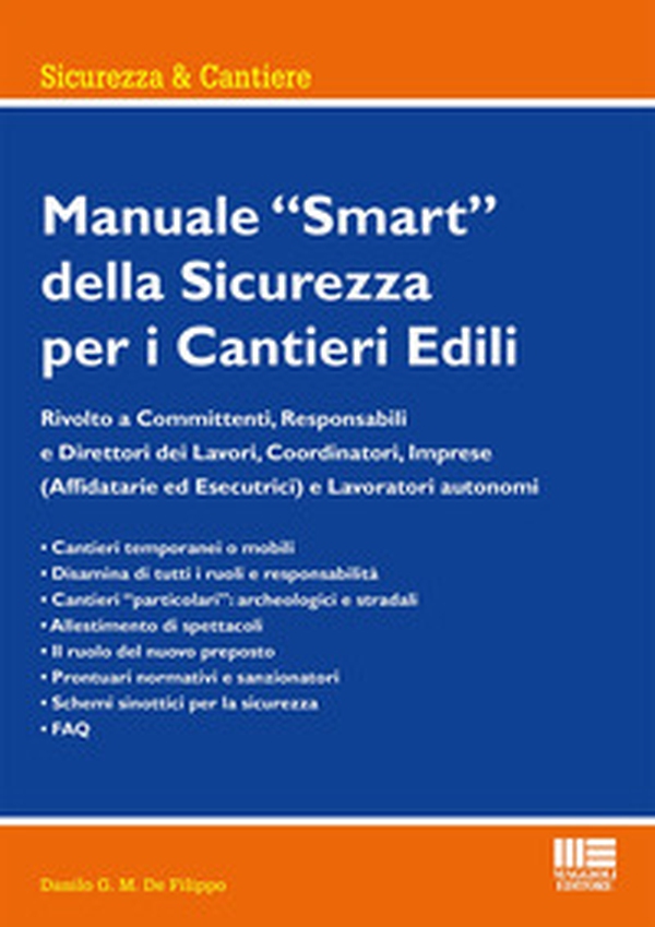 Manuale smart della sicurezza per i cantieri edili - Librerie.coop Manuale smart della sicurezza per i cantieri edili - Librerie.coop
