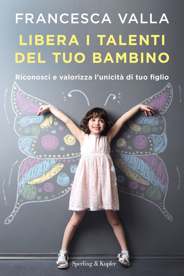Libera i talenti del tuo bambino - Librerie.coop Libera i talenti del tuo bambino - Librerie.coop