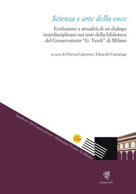 Scienza e arte della voce. Evoluzione e attualità di un dialogo interdisciplinare nei testi della biblioteca del Conservatorio"G. Verdi" di Milano - Librerie.coop