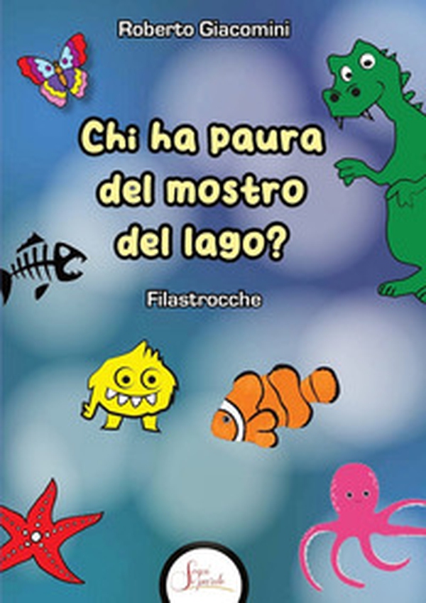 Chi ha paura del mostro del lago? - Librerie.coop Chi ha paura del mostro del lago? - Librerie.coop