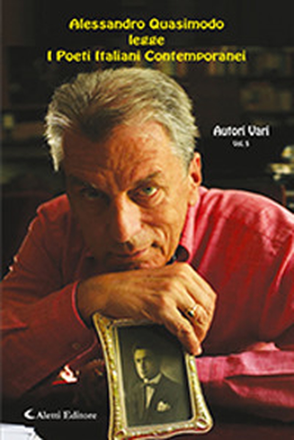 Alessandro Quasimodo legge i poeti italiani contemporanei - Vol. 5 - Librerie.coop Alessandro Quasimodo legge i poeti italiani contemporanei - Vol. 5 - Librerie.coop