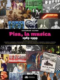 Pisa, la musica. 1965-1999 - Librerie.coop