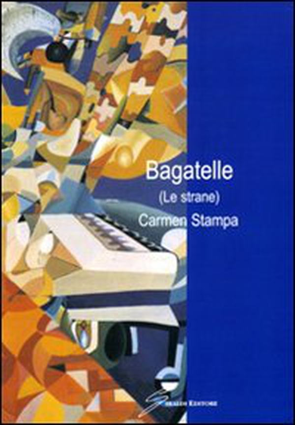 Bagatelle. Le strane - Librerie.coop Bagatelle. Le strane - Librerie.coop