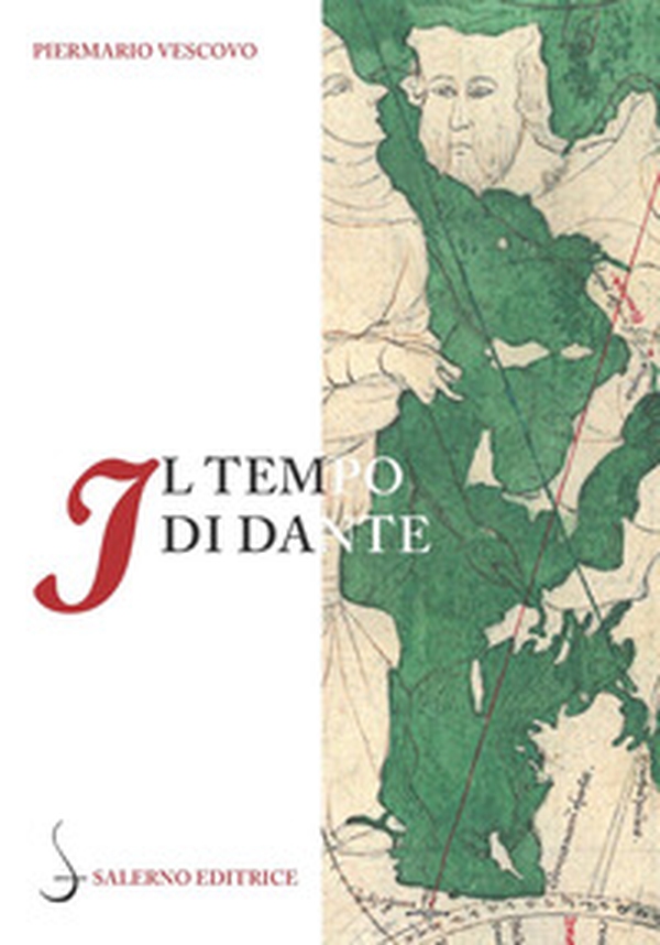 Il tempo di Dante. Un'indagine sul tempo del Dante autore e del Dante personaggio - Librerie.coop Il tempo di Dante. Un'indagine sul tempo del Dante autore e del Dante personaggio - Librerie.coop