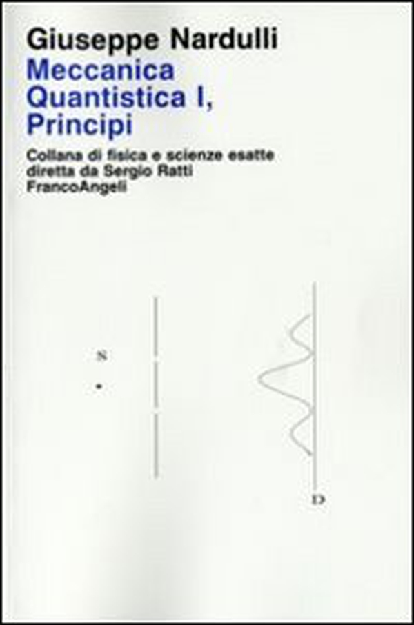 Meccanica quantistica - Vol. 1 - Librerie.coop Meccanica quantistica - Vol. 1 - Librerie.coop