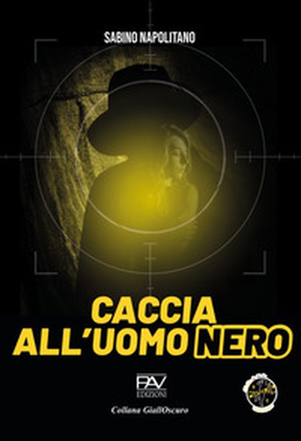 Caccia all'uomo nero - Librerie.coop Caccia all'uomo nero - Librerie.coop