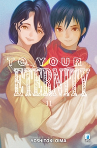 To your eternity - Vol. 11 - Librerie.coop