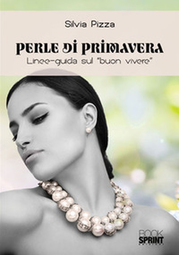 Perle di primavera - Librerie.coop Perle di primavera - Librerie.coop