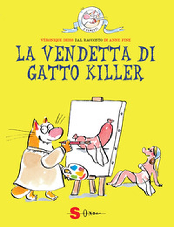 La vendetta di Gatto Killer. Dal racconto di Anne Fine - Librerie.coop La vendetta di Gatto Killer. Dal racconto di Anne Fine - Librerie.coop