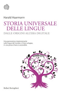Storia universale delle lingue. Dalle origini all'era digitale - Librerie.coop
