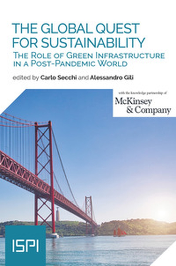 The global quest for sustainability. The role of green infrastructure in a post-pandemic world - Librerie.coop The global quest for sustainability. The role of green infrastructure in a post-pandemic world - Librerie.coop