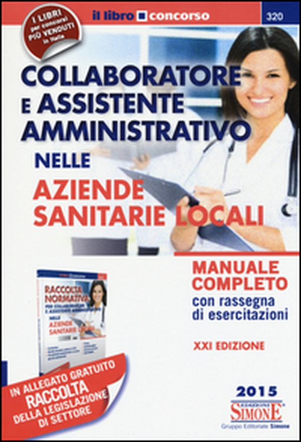 Collaboratore e assistente amministrativo nelle Aziende Sanitarie Locali-Raccolta normativa collaboratore e assistente amministrativo nelle Aziende Sanitarie Locali - Librerie.coop Collaboratore e assistente amministrativo nelle Aziende Sanitarie Locali-Raccolta normativa collaboratore e assistente amministrativo nelle Aziende Sanitarie Locali - Librerie.coop