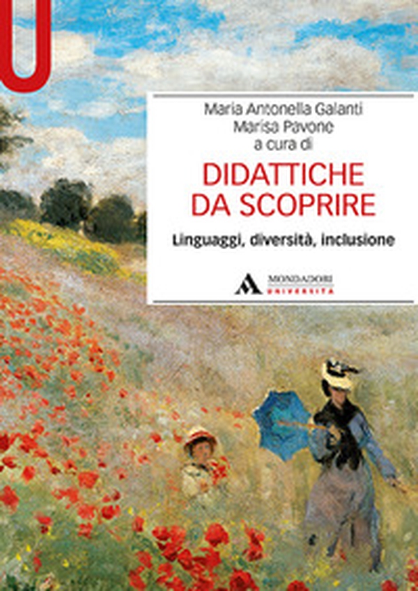 Didattiche da scoprire. Linguaggi, diversità, inclusione - Librerie.coop Didattiche da scoprire. Linguaggi, diversità, inclusione - Librerie.coop