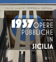 1937. Opere pubbliche in Sicilia - Librerie.coop