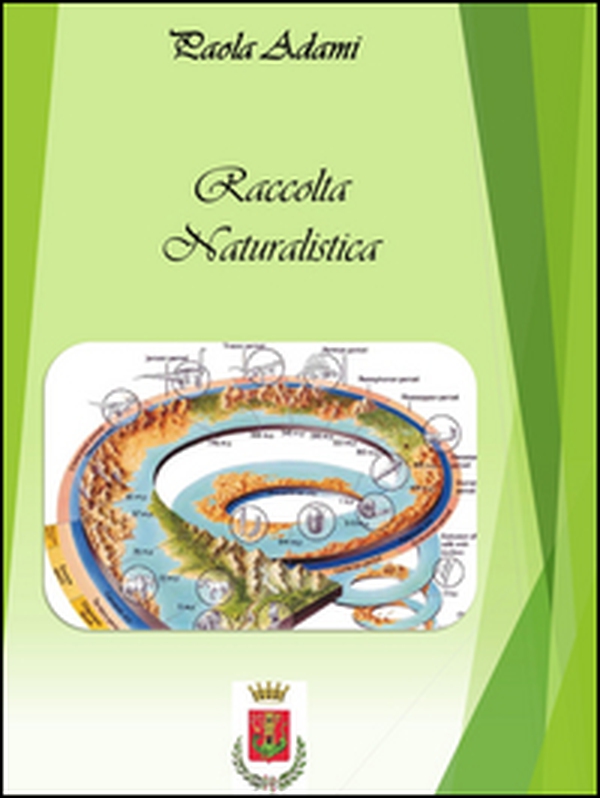 Raccolta naturalistica - Librerie.coop Raccolta naturalistica - Librerie.coop