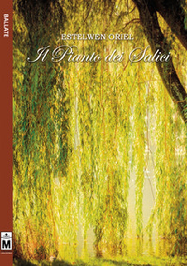 Il pianto dei salici - Librerie.coop Il pianto dei salici - Librerie.coop