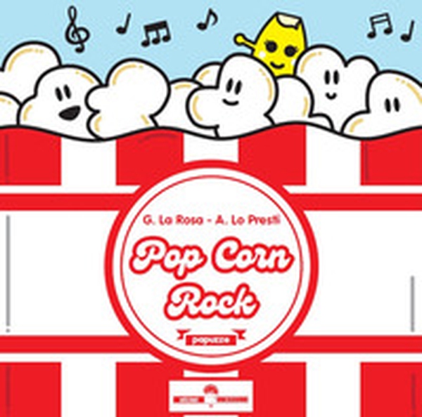 Pop corn rock - Librerie.coop Pop corn rock - Librerie.coop