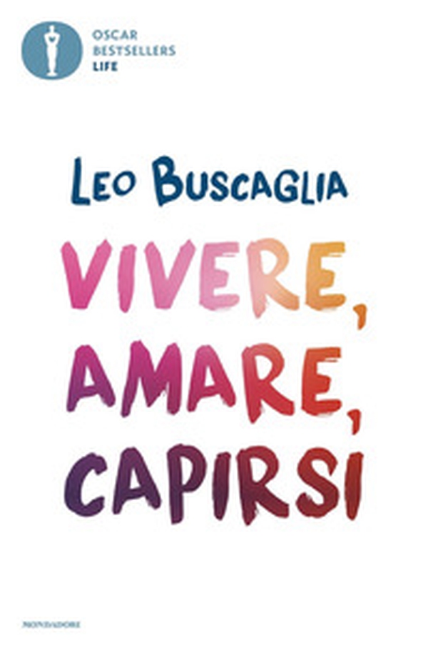 Vivere, amare, capirsi - Librerie.coop Vivere, amare, capirsi - Librerie.coop
