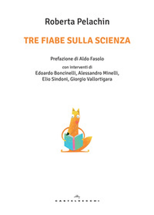 Tre fiabe sulla scienza - Librerie.coop Tre fiabe sulla scienza - Librerie.coop