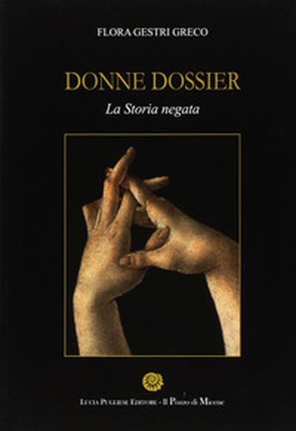 Donne dossier. La storia negata - Librerie.coop Donne dossier. La storia negata - Librerie.coop