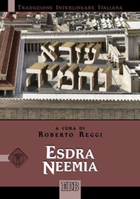 Esdra Neemia. Versione interlineare in italiano - Librerie.coop