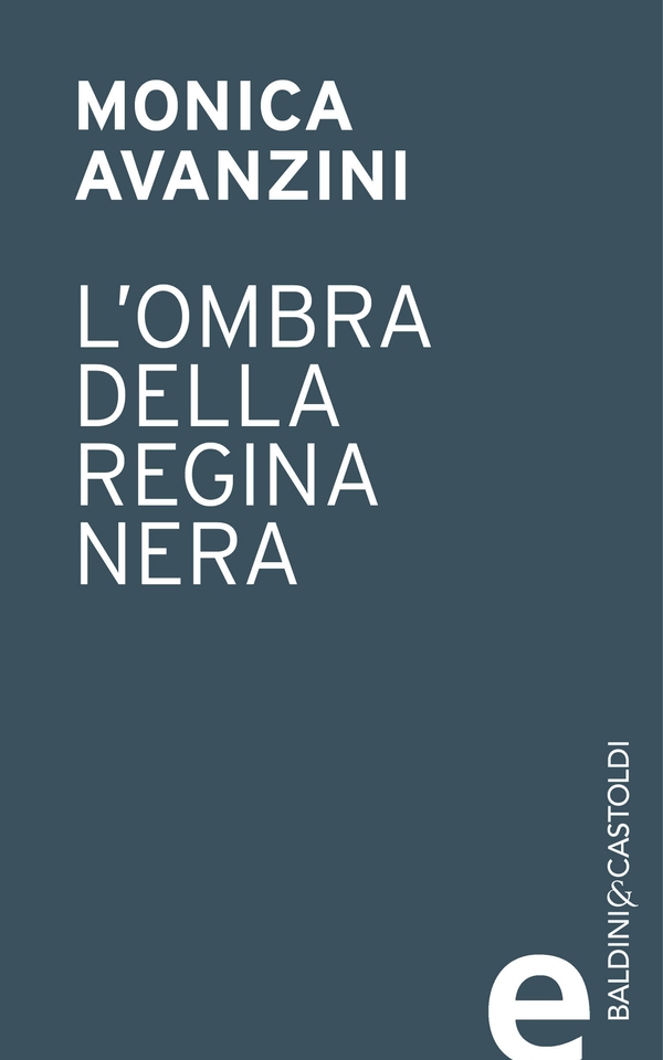 L'ombra della regina nera - Librerie.coop L'ombra della regina nera - Librerie.coop