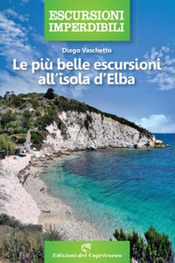 Le più belle escursioni all'isola d'Elba - Librerie.coop