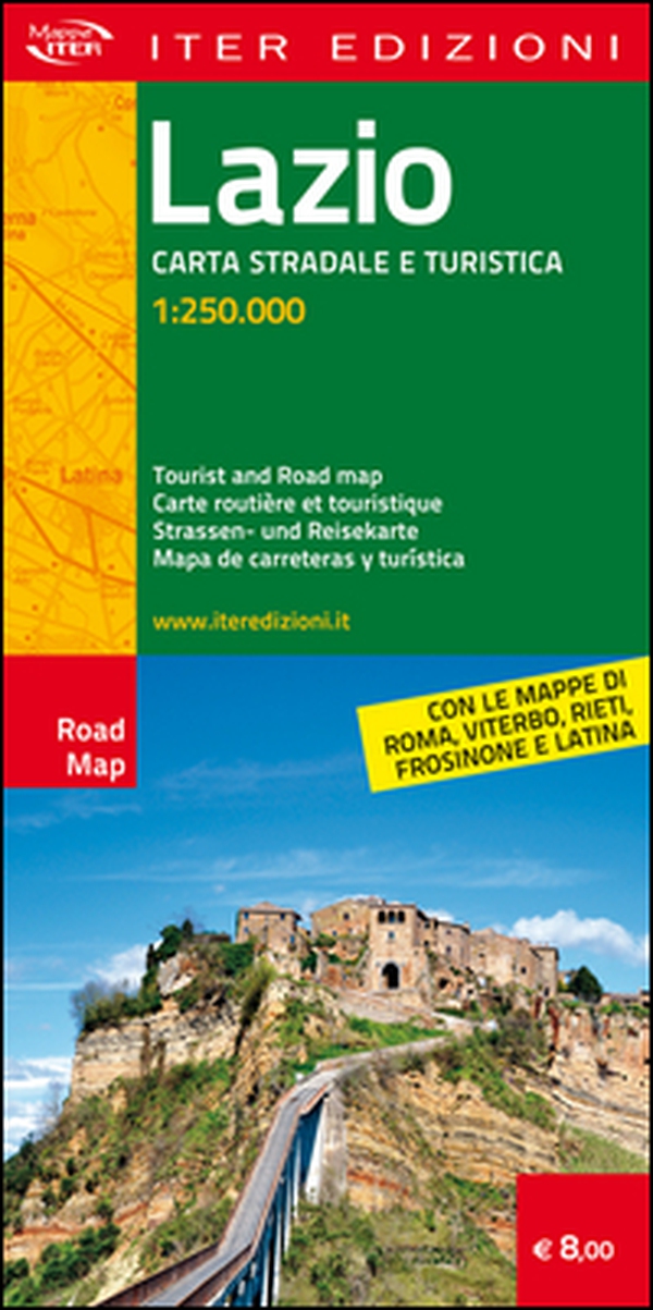Lazio. Carta stradale e turistica 1:250.000 - Librerie.coop Lazio. Carta stradale e turistica 1:250.000 - Librerie.coop