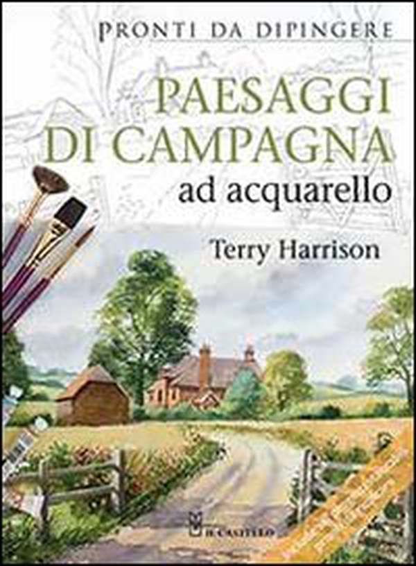 Paesaggi di campagna ad acquarello. Pronti da dipingere - Librerie.coop Paesaggi di campagna ad acquarello. Pronti da dipingere - Librerie.coop