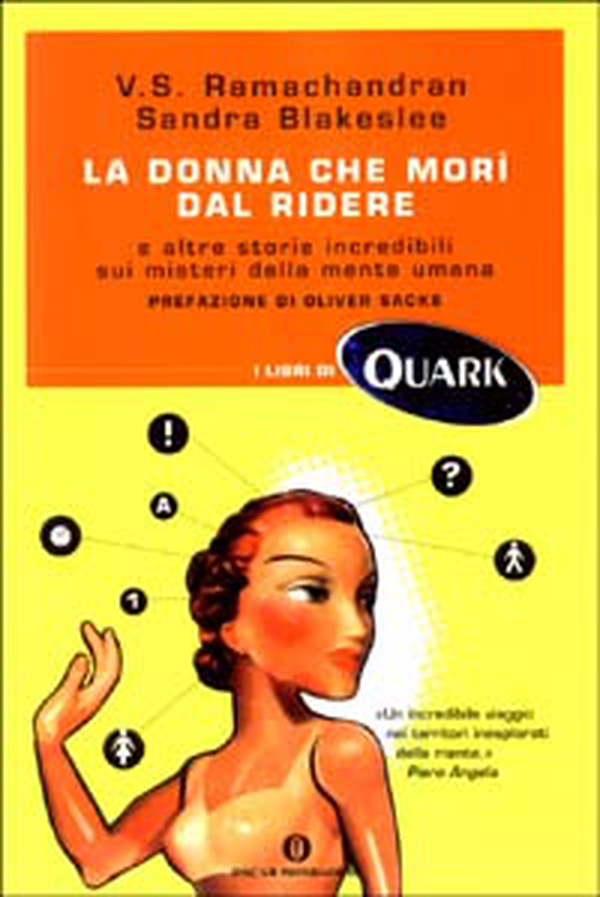 La donna che morì dal ridere e altre storie incredibili sui misteri della mente umana - Librerie.coop La donna che morì dal ridere e altre storie incredibili sui misteri della mente umana - Librerie.coop