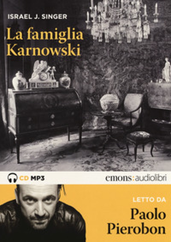 La famiglia Karnowski letto da Paolo Pierobon. Audiolibro. 2 CD Audio formato MP3 - Librerie.coop La famiglia Karnowski letto da Paolo Pierobon. Audiolibro. 2 CD Audio formato MP3 - Librerie.coop