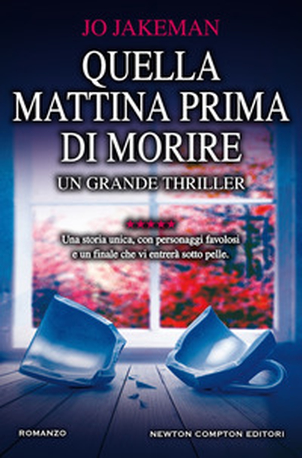 Quella mattina prima di morire - Librerie.coop Quella mattina prima di morire - Librerie.coop