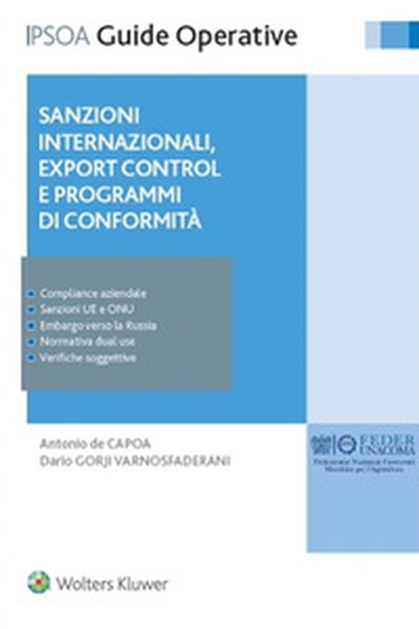 Sanzioni internazionali, export control e programmi di conformità - Librerie.coop Sanzioni internazionali, export control e programmi di conformità - Librerie.coop