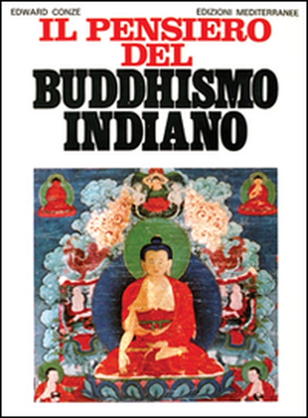Il pensiero del buddhismo indiano - Librerie.coop Il pensiero del buddhismo indiano - Librerie.coop
