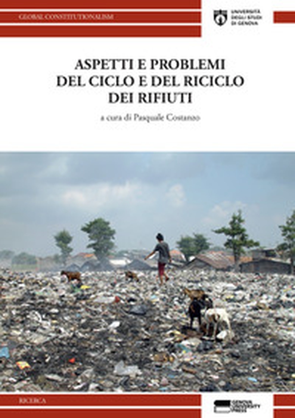 Aspetti e problemi del ciclo e del riciclo dei rifiuti - Librerie.coop Aspetti e problemi del ciclo e del riciclo dei rifiuti - Librerie.coop