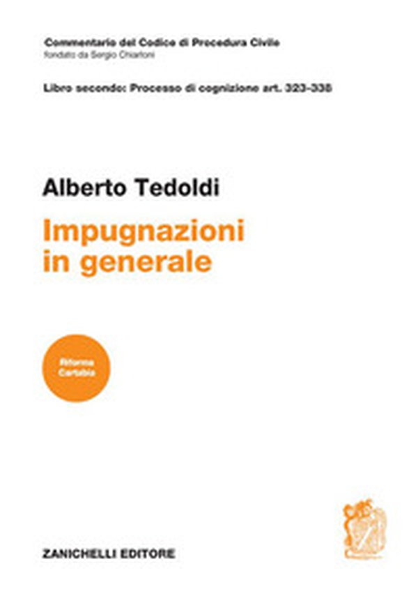 Art. 323-338. Impugnazioni in generale - Librerie.coop Art. 323-338. Impugnazioni in generale - Librerie.coop