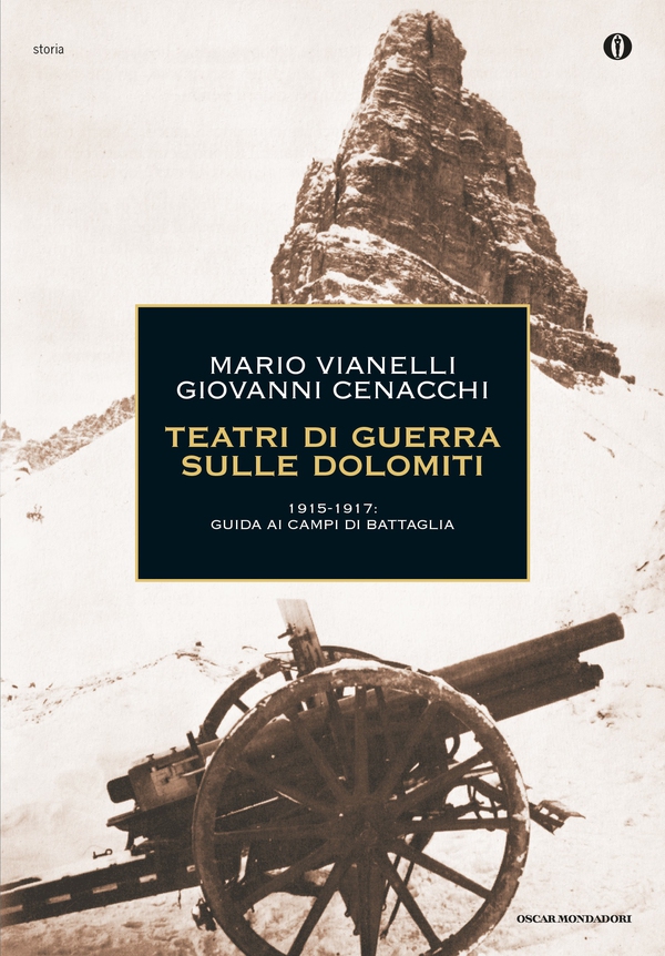 Teatri di guerra sulle Dolomiti - Librerie.coop Teatri di guerra sulle Dolomiti - Librerie.coop
