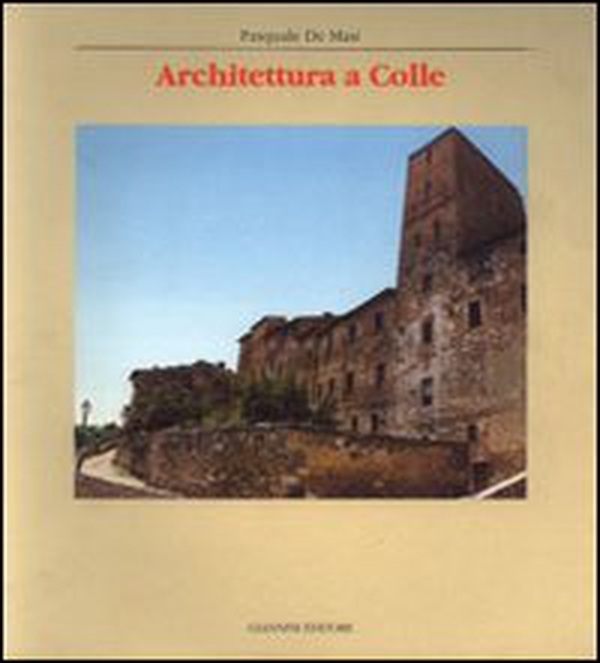 Architettura a Colle - Librerie.coop Architettura a Colle - Librerie.coop