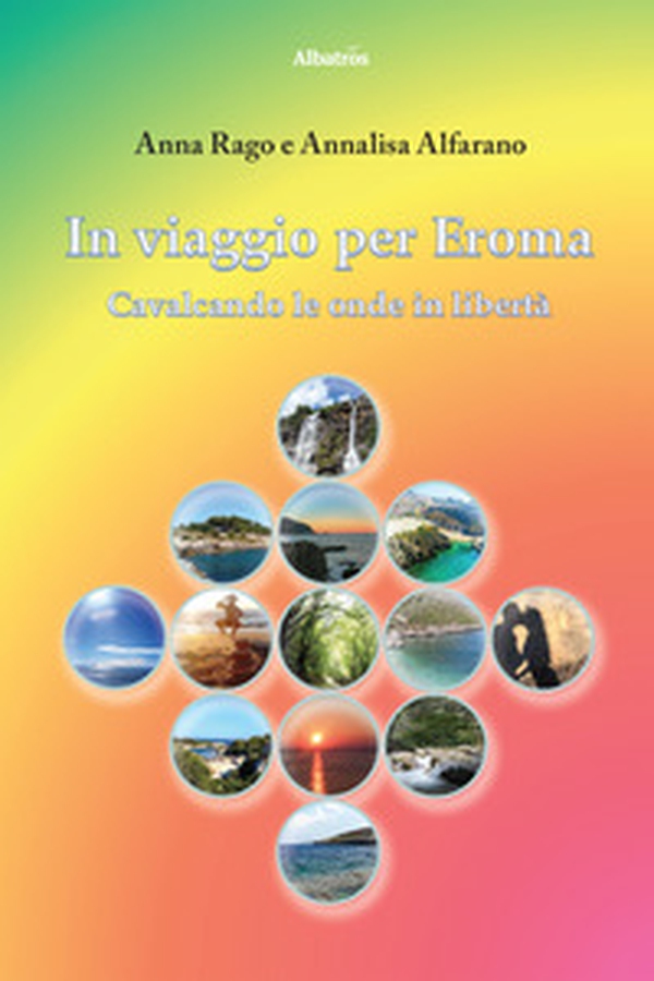 In viaggio per Eroma - Librerie.coop In viaggio per Eroma - Librerie.coop