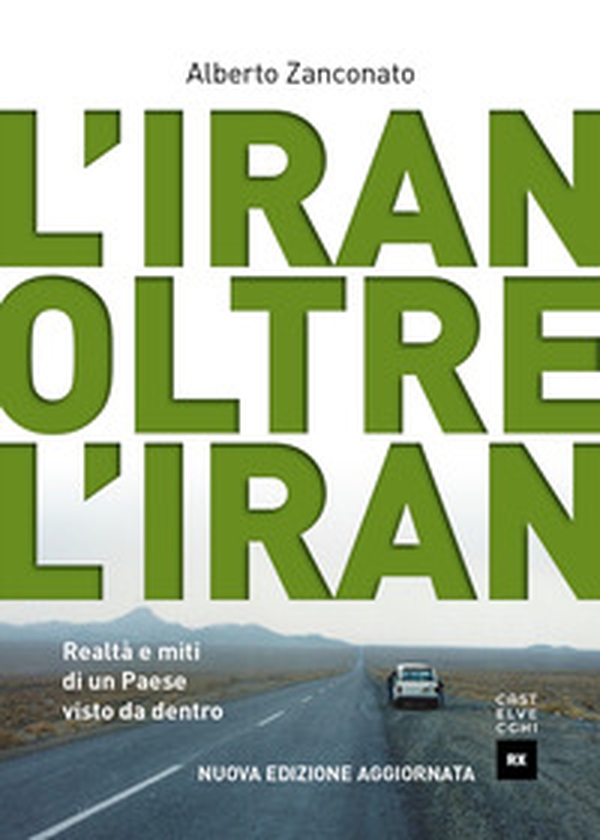 L'Iran oltre l'Iran. Realtà e miti di un paese visto da dentro - Librerie.coop L'Iran oltre l'Iran. Realtà e miti di un paese visto da dentro - Librerie.coop