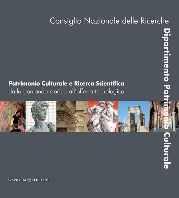 Patrimonio Culturale e Ricerca Scientifica. Dalla domanda storica all’offerta tecnologica - Librerie.coop Patrimonio Culturale e Ricerca Scientifica. Dalla domanda storica all’offerta tecnologica - Librerie.coop