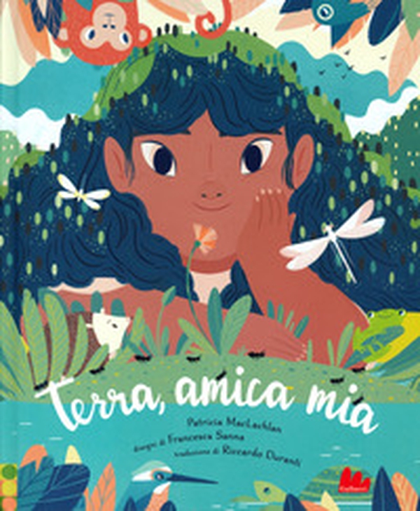 Terra, amica mia - Librerie.coop Terra, amica mia - Librerie.coop