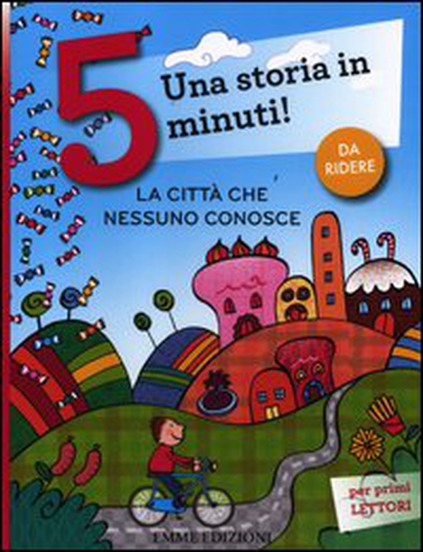 La città che nessuno conosce. Una storia in 5 minuti! - Librerie.coop La città che nessuno conosce. Una storia in 5 minuti! - Librerie.coop