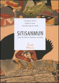 Sitisanmun: storie di città tra la notte e il giorno - Librerie.coop