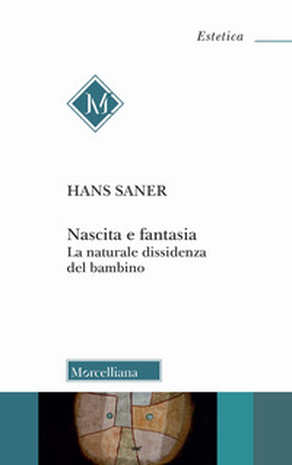Nascita e fantasia. La naturale dissidenza del bambino - Librerie.coop Nascita e fantasia. La naturale dissidenza del bambino - Librerie.coop